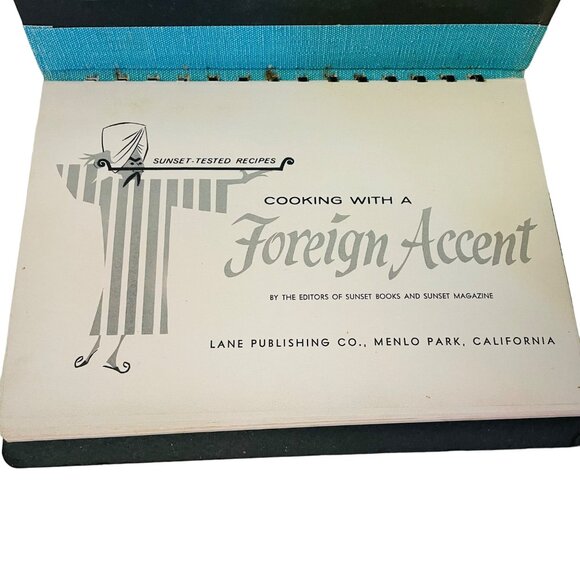 Cooking With A Foreign Accent Sunset-Tested Recipes - Picture 2 of 8